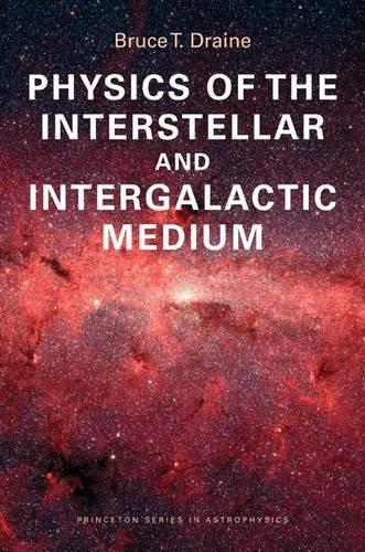 Паперова книга «Physics of the Interstellar and Intergalactic Medium», автор Брюс Т. Дрейн - фото №1