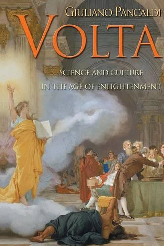 Бумажная книга «Volta: Science and Culture in the Age of Enlightenment», автор Джулиано Панкальди - фото №1