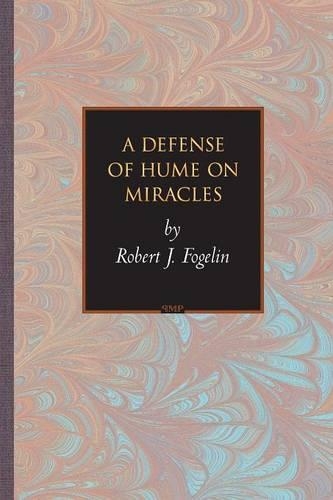 Бумажная книга «A Defense of Hume on Miracles», автор Роберт Дж. Фогелин - фото №1