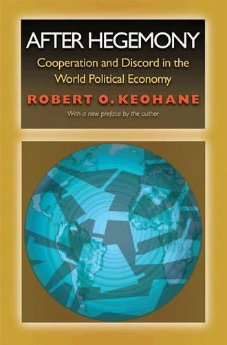 Бумажная книга «After Hegemony: Cooperation and Discord in the World Political Economy», автор Роберт О. Кеохан - фото №1