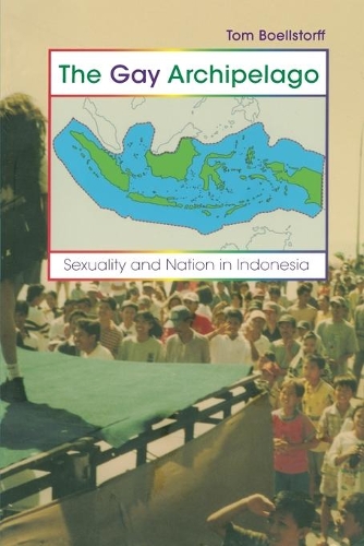 Бумажная книга «The Gay Archipelago: Sexuality and Nation in Indonesia», автор Том Боэлсторфф - фото №1