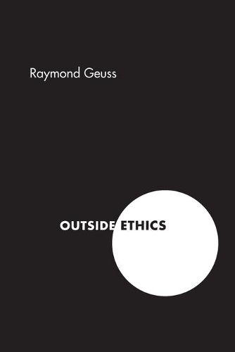 Бумажная книга «Outside Ethics», автор Раймонд Гёсс - фото №1