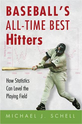 Бумажная книга «Baseball's All-Time Best Hitters: How Statistics Can Level the Playing Field», автор Майкл Дж. Шелл - фото №1