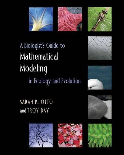 Бумажная книга «A Biologist's Guide to Mathematical Modeling in Ecology and Evolution», авторов Сара П. Отто, Трой Дэй - фото №1