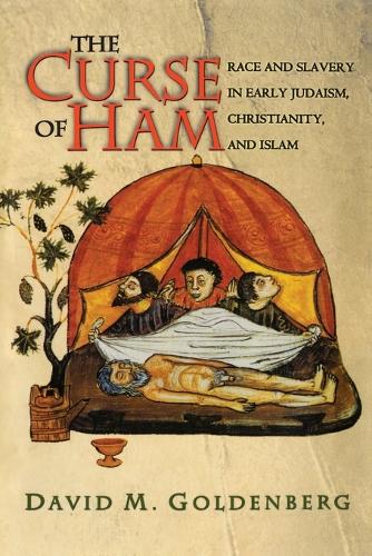 Бумажная книга «The Curse of Ham: Race and Slavery in Early Judaism, Christianity, and Islam», автор Дэвид М. Голденберг - фото №1