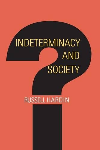 Паперова книга «Indeterminacy and Society», автор Рассел Хардін - фото №1