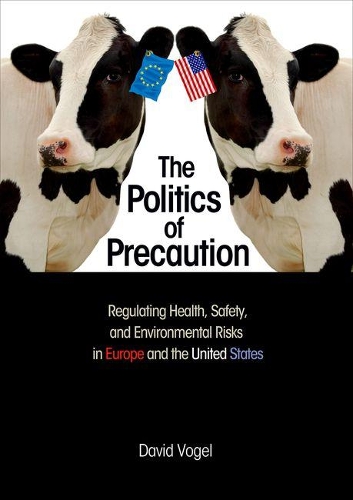 Бумажная книга «The Politics of Precaution: Regulating Health, Safety, and Environmental Risks in Europe and the United States», автор Дэвид Фогель - фото №1