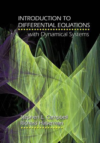 Бумажная книга «Introduction to Differential Equations with Dynamical Systems», автор Стивен Л. Кэмпбелл - фото №1