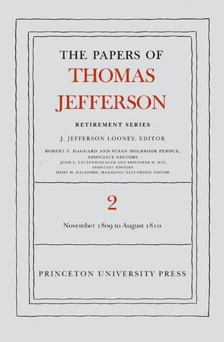 Бумажная книга «The Papers of Thomas Jefferson, Retirement Series, Volume 2: 16 November 1809 to 11 August 1810», автор Томас Джефферсон - фото №1