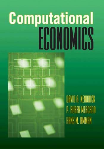 [object Object] «Computational Economics», авторов Дэвид А. Кендрик, Ганс М. Амман, П. Рубен Меркадо - фото №1