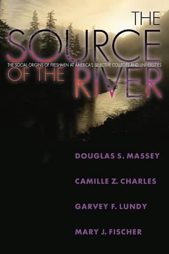 Бумажная книга «The Source of the River: The Social Origins of Freshmen at America's Selective Colleges and Universities», авторов Камилла З. Чарльз, Дуглас С. Мэсси, Гарви Лэнди, Мэри Дж. Фишер - фото №1
