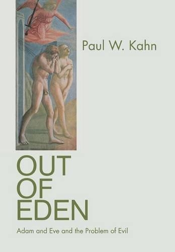 Бумажная книга «Out of Eden: Adam and Eve and the Problem of Evil», автор Пол В. Кан - фото №1