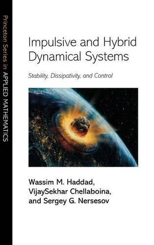 [object Object] «Impulsive and Hybrid Dynamical Systems: Stability, Dissipativity, and Control» - фото №1