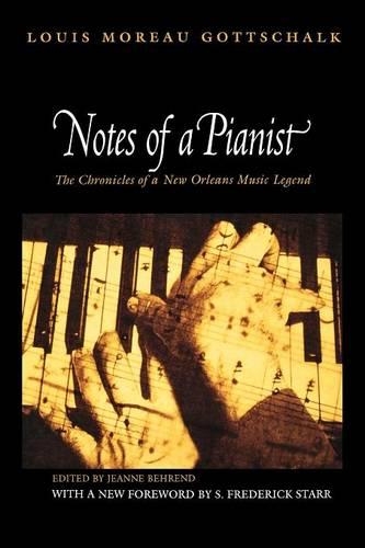 Бумажная книга «Notes of a Pianist», автор Луи Моро Готтшальк - фото №1