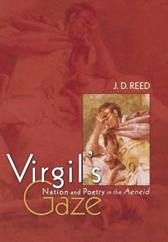 Паперова книга «Virgil's Gaze: Nation and Poetry in the Aeneid», автор Джозеф Д. Рід - фото №1