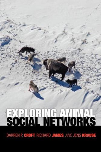 Паперова книга «Exploring Animal Social Networks», авторів Даррен П. Крофт, Йенс Краузе, Річард Джеймс - фото №1