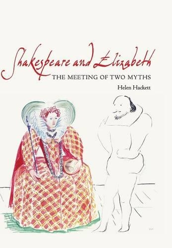 Бумажная книга «Shakespeare and Elizabeth: The Meeting of Two Myths», автор Хелен Хакетт - фото №1