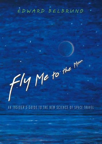 Бумажная книга «Fly Me to the Moon: An Insider's Guide to the New Science of Space Travel» - фото №1