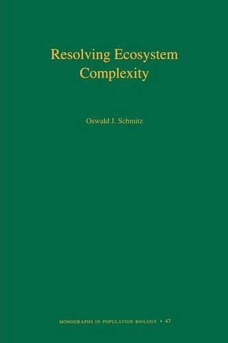 Бумажная книга «Resolving Ecosystem Complexity», автор Освальд Й. Шмитц - фото №1