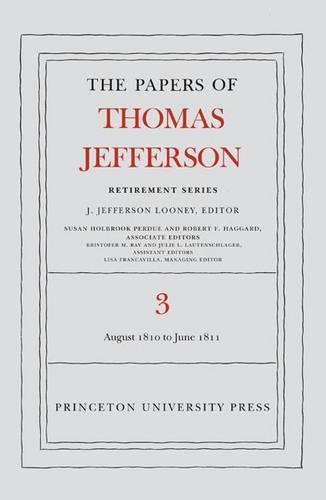 Бумажная книга «The Papers of Thomas Jefferson, Retirement Series, Volume 3: 12 August 1810 to 17 June 1811», автор Томас Джефферсон - фото №1