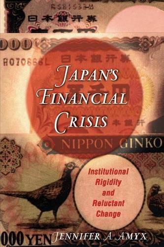 Бумажная книга «Japan's Financial Crisis: Institutional Rigidity and Reluctant Change», автор Дженнифер Эмикс - фото №1