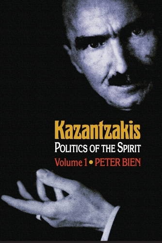 Бумажная книга «Kazantzakis, Volume 1: Politics of the Spirit», автор Питер Бьен - фото №1