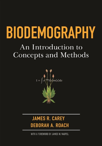 Паперова книга «Biodemography: An Introduction to Concepts and Methods», автор Дебора Роуч - фото №1