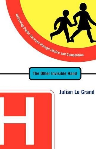 Паперова книга «The Other Invisible Hand: Delivering Public Services through Choice and Competition» - фото №1