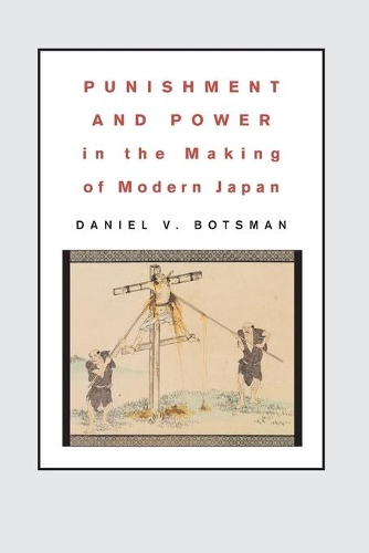Бумажная книга «Punishment and Power in the Making of Modern Japan», автор Дэниел В. Боцман - фото №1