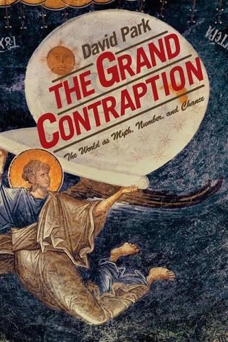Бумажная книга «The Grand Contraption: The World as Myth, Number, and Chance», автор Дэвид Парк - фото №1