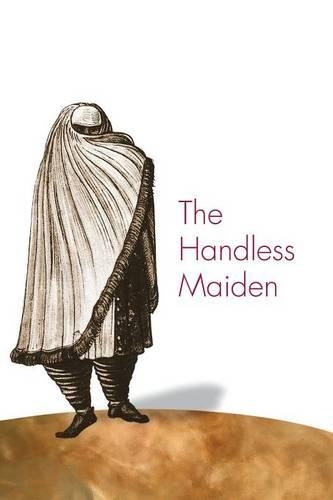 Бумажная книга «The Handless Maiden: Moriscos and the Politics of Religion in Early Modern Spain», автор Мэри Элизабет Перри - фото №1