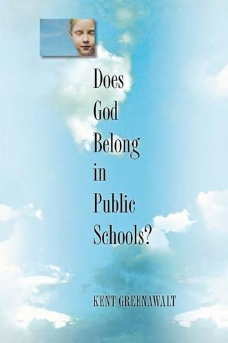 Паперова книга «Does God Belong in Public Schools?», автор Кент Грінавалт - фото №1