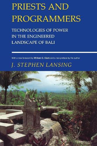 Бумажная книга «Priests and Programmers: Technologies of Power in the Engineered Landscape of Bali», автор Дж. Стивен Лэнсинг - фото №1