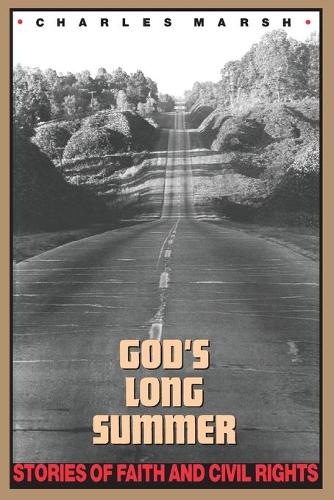 Бумажная книга «God's Long Summer: Stories of Faith and Civil Rights», автор Чарльз Марш - фото №1