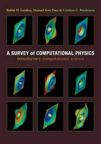 Паперова книга «A Survey of Computational Physics: Introductory Computational Science», автор Крістіан К. Бордейну - фото №1