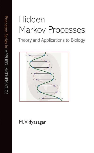 [object Object] «Hidden Markov Processes: Theory and Applications to Biology», автор М. Видьясагар - фото №1