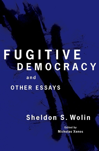 Бумажная книга «Fugitive Democracy: And Other Essays», автор Шелдон С. Волин - фото №1