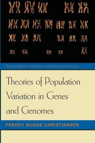 Бумажная книга «Theories of Population Variation in Genes and Genomes», автор Фредди Багге Кристиансен - фото №1