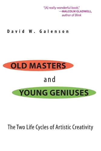 Бумажная книга «Old Masters and Young Geniuses: The Two Life Cycles of Artistic Creativity», автор Дэвид В. Галенсон - фото №1