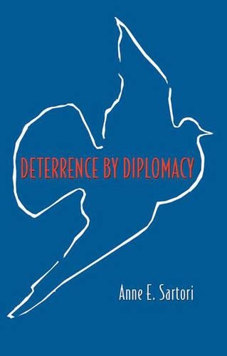 Бумажная книга «Deterrence by Diplomacy», автор Энн Э. Сартори - фото №1