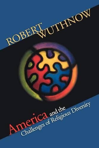 Бумажная книга «America and the Challenges of Religious Diversity», автор Роберт Вутнов - фото №1