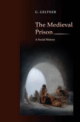 Паперова книга «The Medieval Prison: A Social History», автор Г. Гельтнер - фото №1
