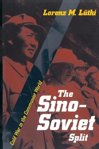 Паперова книга «The Sino-Soviet Split: Cold War in the Communist World», автор Лоренц М. Лютхі - фото №1