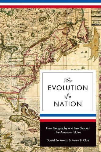 Бумажная книга «The Evolution of a Nation: How Geography and Law Shaped the American States» - фото №1