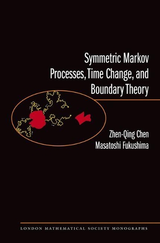[object Object] «Symmetric Markov Processes, Time Change, and Boundary Theory (LMS-35)» - фото №1