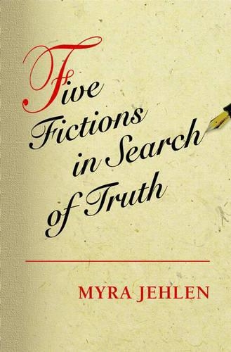 Бумажная книга «Five Fictions in Search of Truth», автор Майра Джелен - фото №1