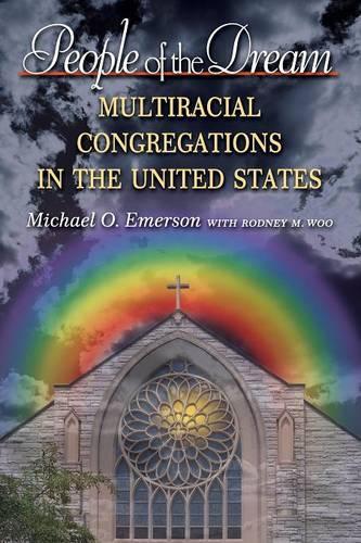 Бумажная книга «People of the Dream: Multiracial Congregations in the United States», автор Майкл О. Эмерсон - фото №1