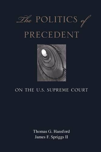 Бумажная книга «The Politics of Precedent on the U.S. Supreme Court» - фото №1