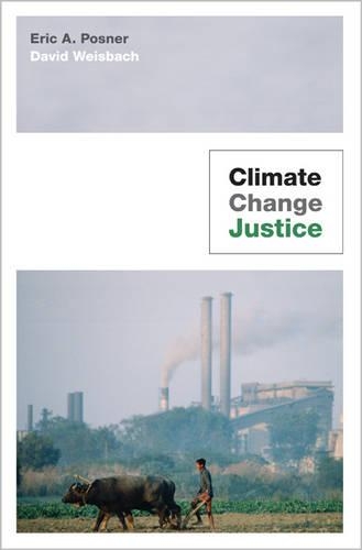 Бумажная книга «Climate Change Justice», авторов Дэвид Вайсбах, Эрик А. Познер - фото №1