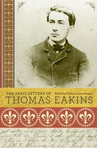 Паперова книга «The Paris Letters of Thomas Eakins» - фото №1